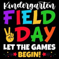 Kindergarten Teacher Field Day 2025 Let The Games Begin Impact Tech Backpack