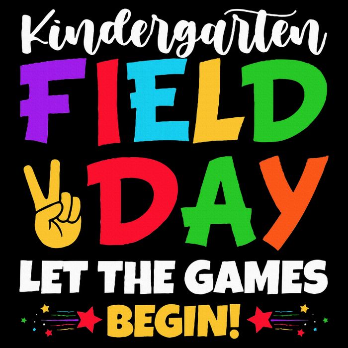 Kindergarten Teacher Field Day 2025 Let The Games Begin Impact Tech Backpack