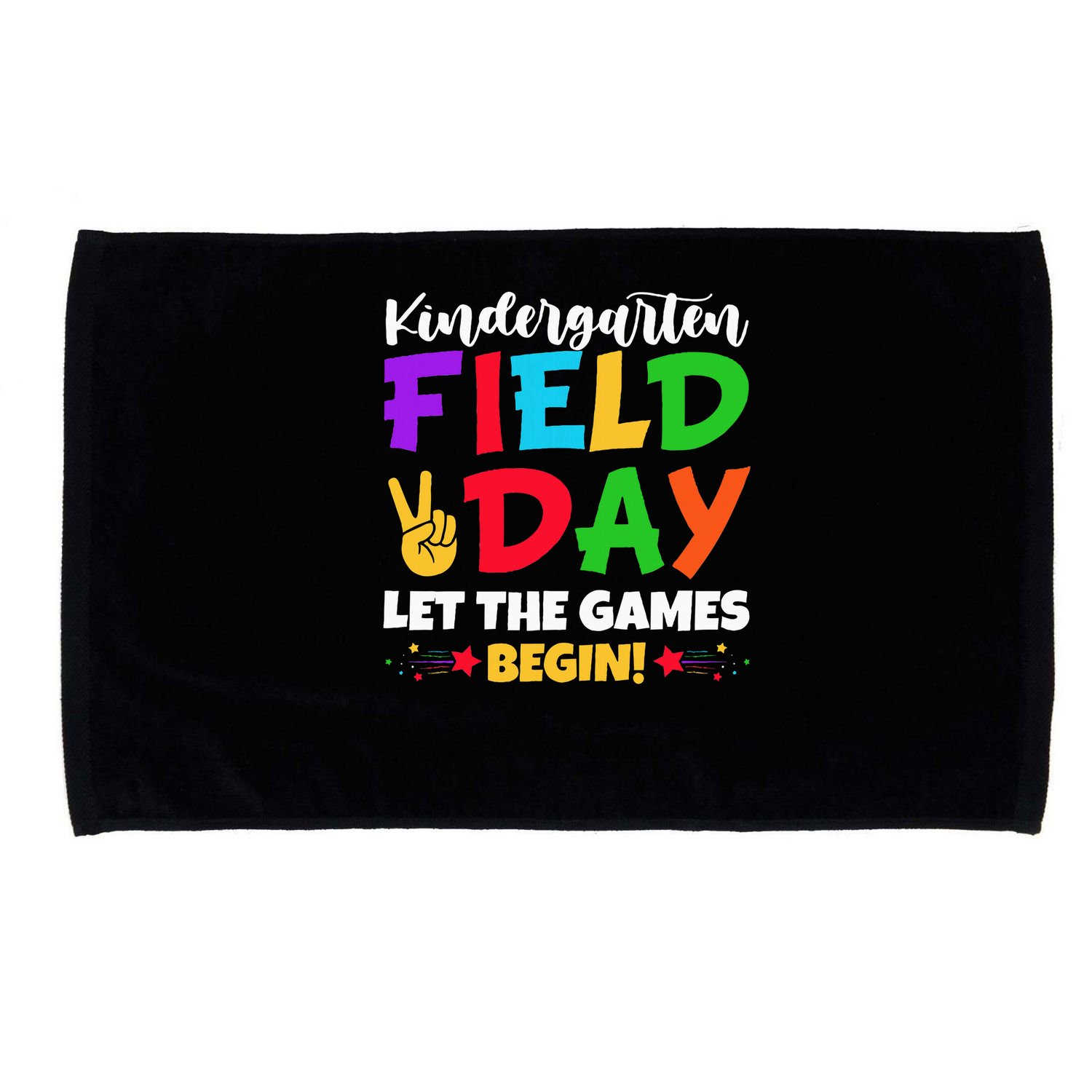 Kindergarten Teacher Field Day 2025 Let The Games Begin Microfiber Hand Towel