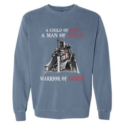 Knight Templar Faith Warrior Of Christ Garment-Dyed Sweatshirt