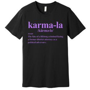 Karmala The Fate Of A Lifelong Criminal Karmala Premium T-Shirt