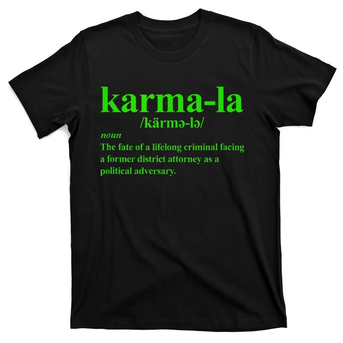 Karmala The Fate Of A Lifelong Criminal Karmala T-Shirt