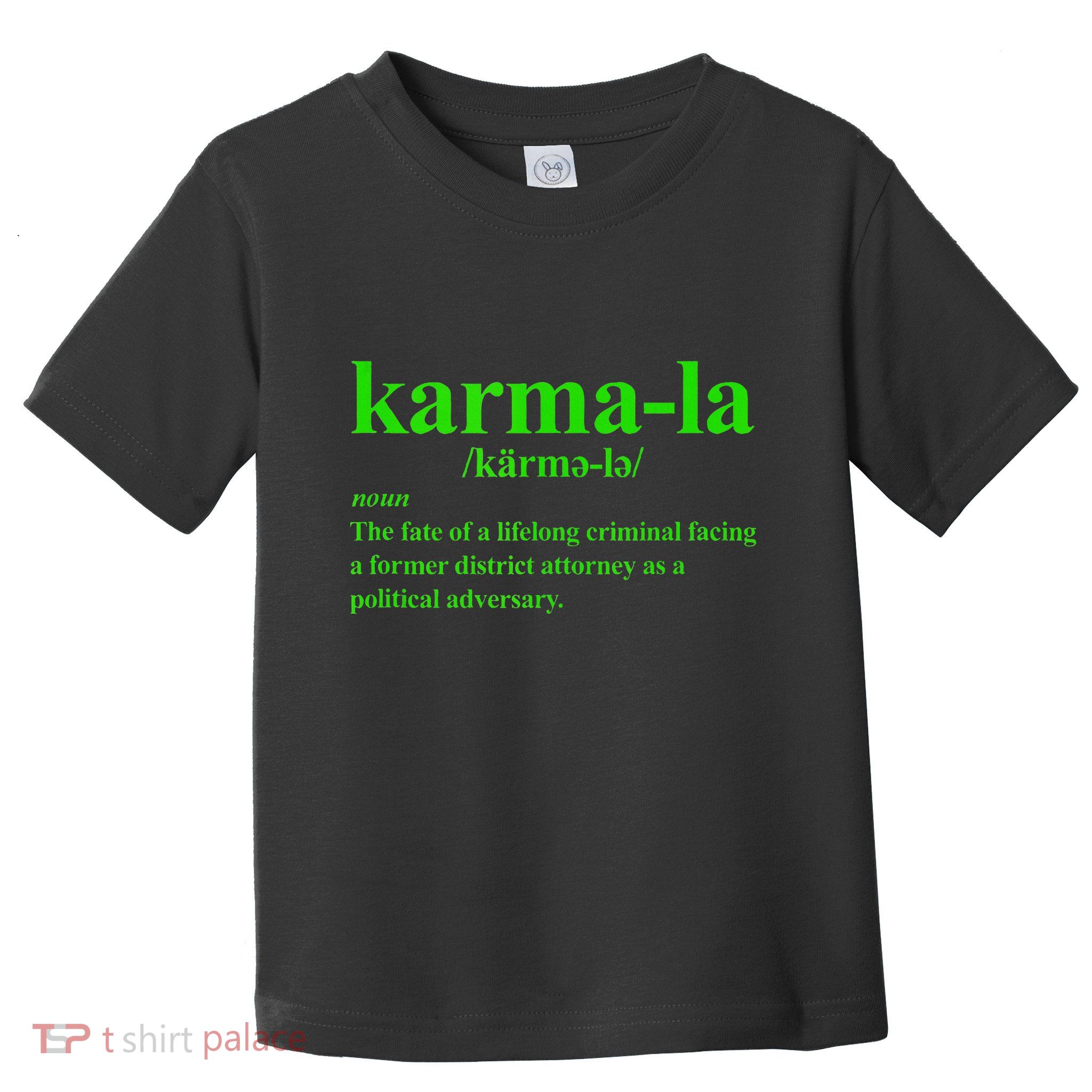 Karmala The Fate Of A Lifelong Criminal Karmala Toddler T-Shirt