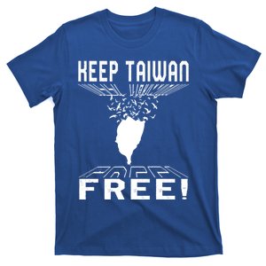 Keep Taiwan Free Flying Birds Support Chinese Taiwanese Peac Gift T-Shirt