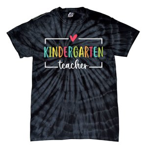 Kindergarten Teacher First Day Of School Welcome Back To School Tie-Dye T-Shirt