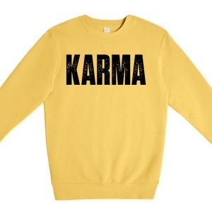 Karma Trending Graphic Tee Premium Crewneck Sweatshirt