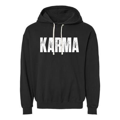 Karma Trending Graphic Tee Garment-Dyed Fleece Hoodie
