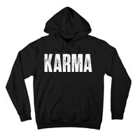 Karma Trending Graphic Tee Hoodie