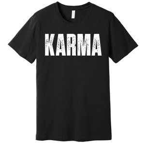 Karma Trending Graphic Tee Premium T-Shirt