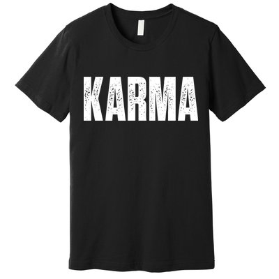 Karma Trending Graphic Tee Premium T-Shirt