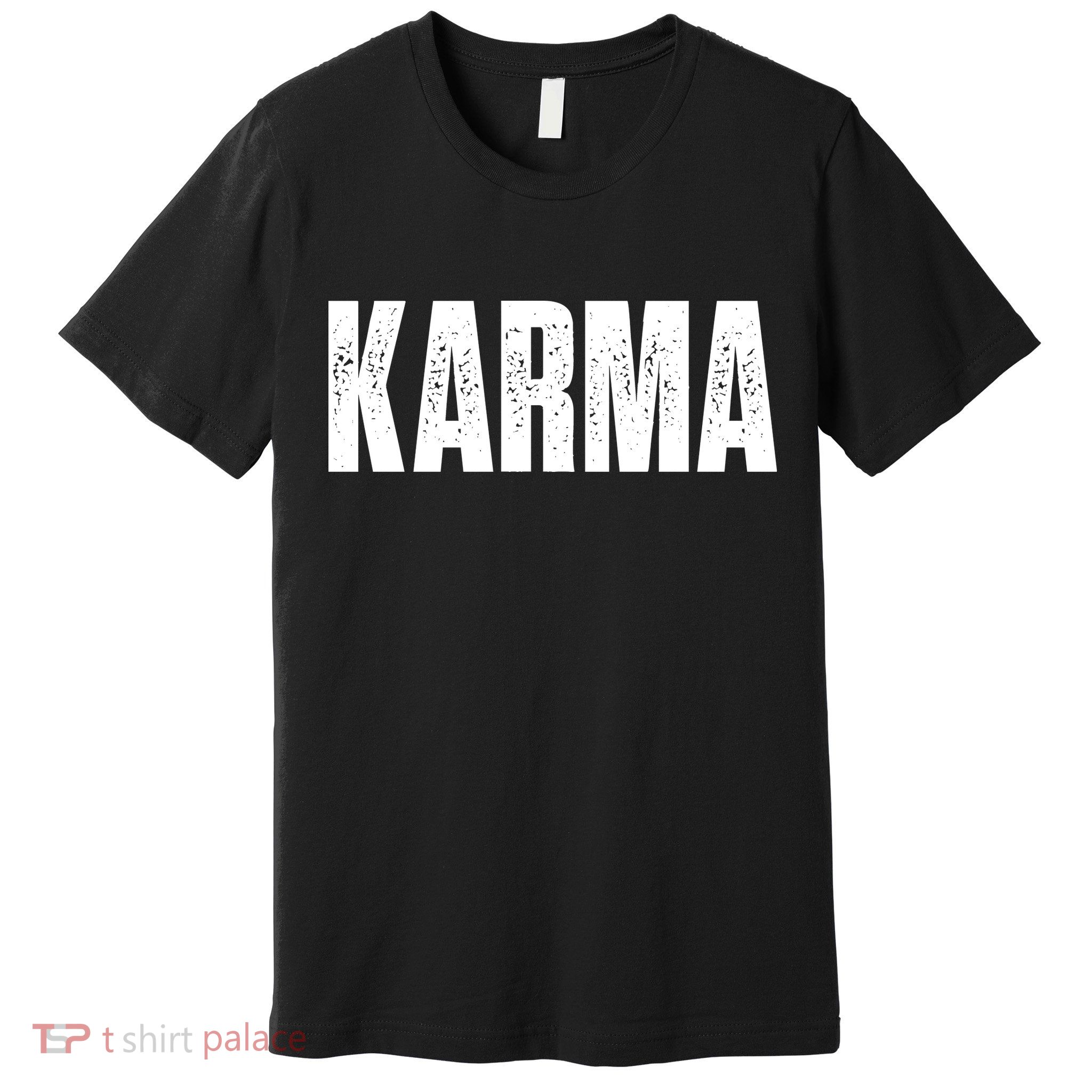 Karma Trending Graphic Tee Premium T-Shirt