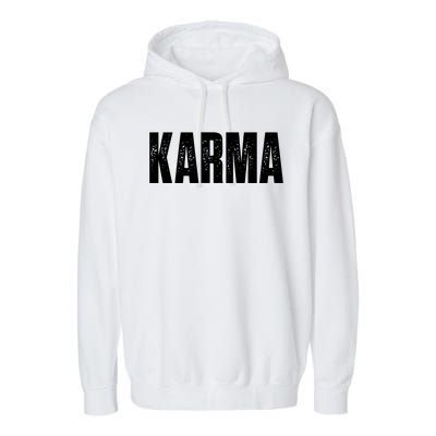 Karma Trending Graphic Tee Garment-Dyed Fleece Hoodie