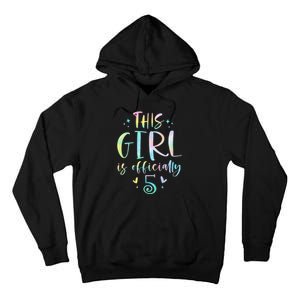 K.i.d.s This Girl Is Officially 5 Five Year Old 5th Birthday Girl Tall Hoodie