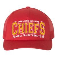 Karma The Guy On The Chief Era Yupoong Adult 5-Panel Trucker Hat