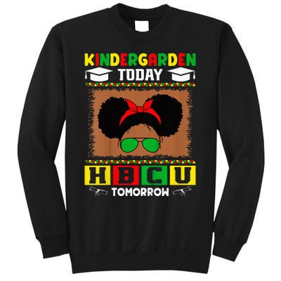 Kindergarten Today Hbcu Tomorrow Future Hbcu Grad Sweatshirt