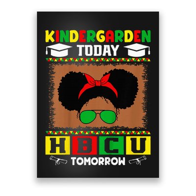 Kindergarten Today Hbcu Tomorrow Future Hbcu Grad Poster
