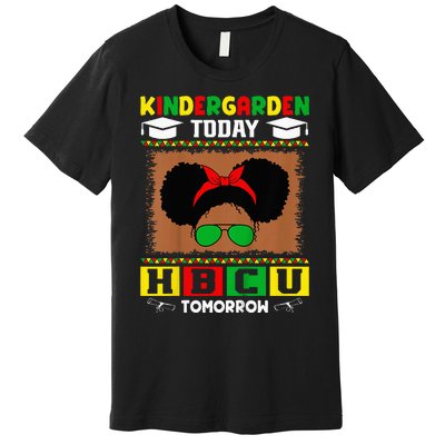 Kindergarten Today Hbcu Tomorrow Future Hbcu Grad Premium T-Shirt