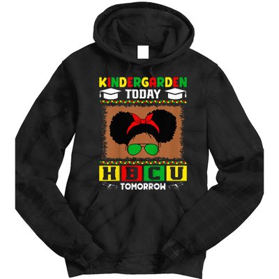 Kindergarten Today Hbcu Tomorrow Future Hbcu Grad Tie Dye Hoodie