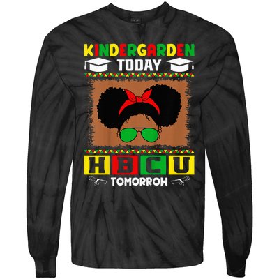 Kindergarten Today Hbcu Tomorrow Future Hbcu Grad Tie-Dye Long Sleeve Shirt