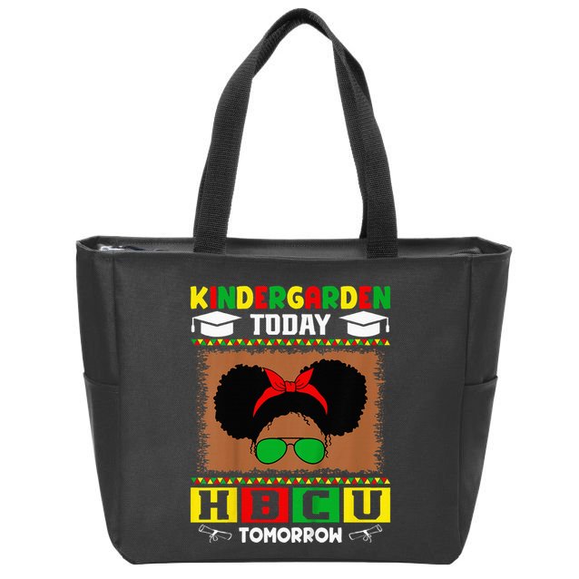 Kindergarten Today Hbcu Tomorrow Future Hbcu Grad Zip Tote Bag