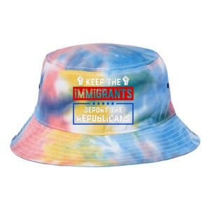 Keep The Immigrants Deport The Republicans Tie Dye Newport Bucket Hat