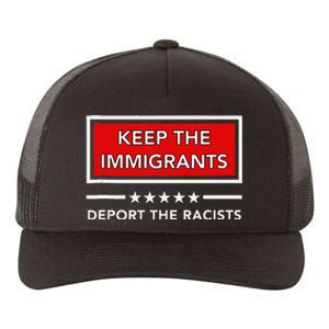 Keep The Immigrants Deport The Racists Yupoong Adult 5-Panel Trucker Hat