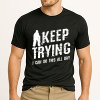 Keep Trying I Can Do This All Day For A Goalie Ice Hockey Meaningful Gift Cooling Performance Crew T-Shirt