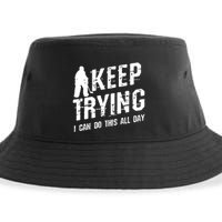 Keep Trying I Can Do This All Day For A Goalie Ice Hockey Meaningful Gift Sustainable Bucket Hat