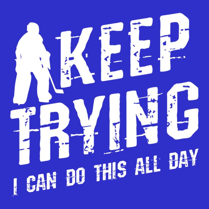 Keep Trying I Can Do This All Day For A Goalie Ice Hockey Meaningful Gift Mesh Reversible Basketball Jersey Tank
