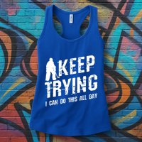 Keep Trying I Can Do This All Day For A Goalie Ice Hockey Meaningful Gift Womens Tank Top