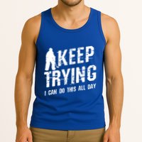 Keep Trying I Can Do This All Day For A Goalie Ice Hockey Meaningful Gift Tank Top