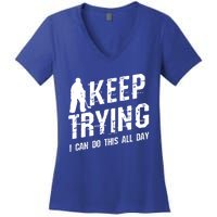 Keep Trying I Can Do This All Day For A Goalie Ice Hockey Meaningful Gift Women's V-Neck T-Shirt