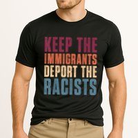 Keep The Immigrants Deport The Racists Pro Immigration Retro Cooling Performance Crew T-Shirt