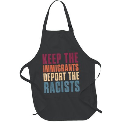 Keep The Immigrants Deport The Racists Pro Immigration Retro Apron