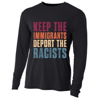 Keep The Immigrants Deport The Racists Pro Immigration Retro Cooling Performance Long Sleeve Crew