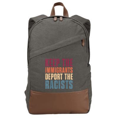 Keep The Immigrants Deport The Racists Pro Immigration Retro Cotton Canvas Backpack