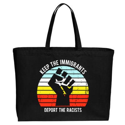 Keep The Immigrants Deport The Racists Cotton Canvas Jumbo Tote