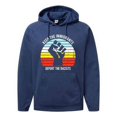 Keep The Immigrants Deport The Racists Performance Fleece Hoodie