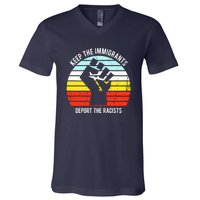 Keep The Immigrants Deport The Racists V-Neck T-Shirt