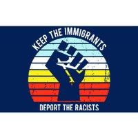 Keep The Immigrants Deport The Racists Bumper Sticker