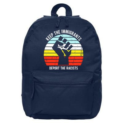 Keep The Immigrants Deport The Racists 16 in Basic Backpack