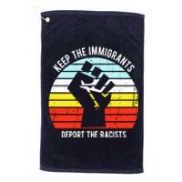 Keep The Immigrants Deport The Racists Platinum Collection Golf Towel