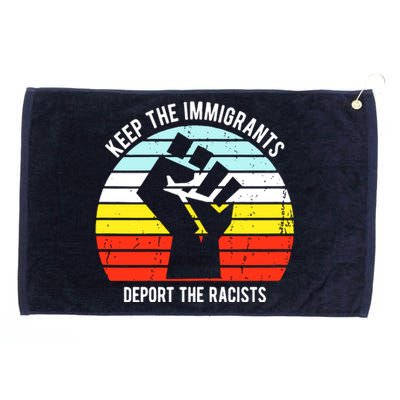 Keep The Immigrants Deport The Racists Grommeted Golf Towel