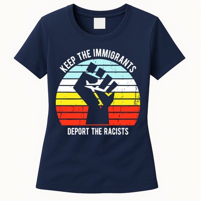 Keep The Immigrants Deport The Racists Womens T-Shirt
