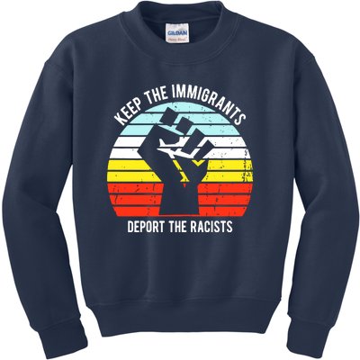 Keep The Immigrants Deport The Racists Kids Sweatshirt