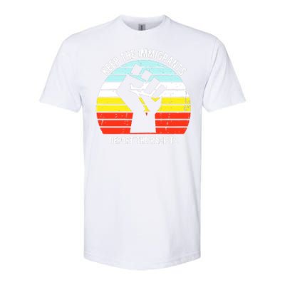 Keep The Immigrants Deport The Racists Softstyle CVC T-Shirt