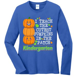 Kindergarten Teacher I Teach Cutest Pumpkins In The Patch Meaningful Gift Ladies Long Sleeve Shirt