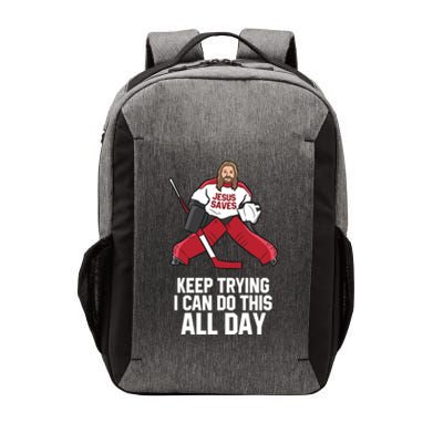 Keep Trying I Can Do This All Day Jesus Saves Hockey Goalie Great Gift Vector Backpack