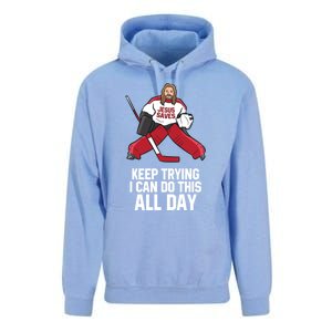 Keep Trying I Can Do This All Day Jesus Saves Hockey Goalie Great Gift Unisex Surf Hoodie