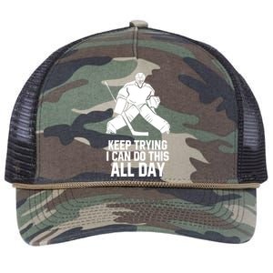 Keep Trying I Can Do This All Day Goalkeeper Hockey Goalie Gift Retro Rope Trucker Hat Cap